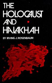 The Holocaust and halakhah cover image