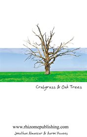 Crabgrass and oak trees cover image
