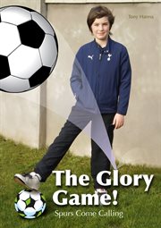 The glory game. Spurs Come Calling cover image