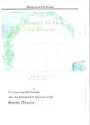 Money is in the house cover image