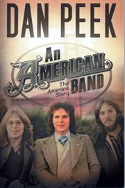 "an american band, the america story" cover image