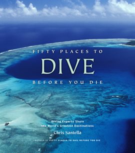 Cover image for Fifty Places to Dive Before You Die