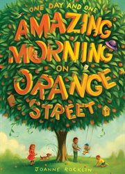 One day and one amazing morning on Orange Street cover image