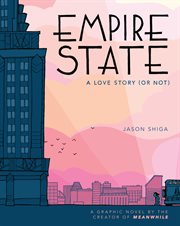 Empire state : a love story (or not) cover image