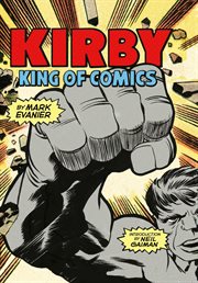 Kirby : king of comics cover image