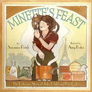Minette's feast : the delicious story of Julia Child and her cat cover image