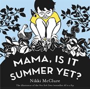 Mama, is it summer yet? cover image