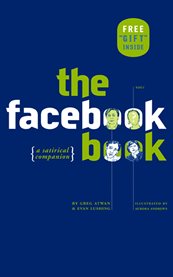 The Facebook book : a satirical companion cover image