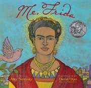 Me, Frida : Frida Kahlo in San Francisco cover image