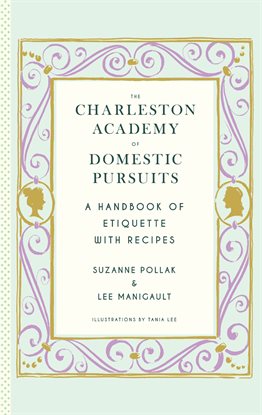 Cover image for The Charleston Academy of Domestic Pursuits