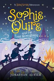 Sophie Quire and the last Storyguard : a story cover image
