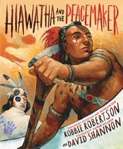 Hiawatha and the Peacemaker cover image