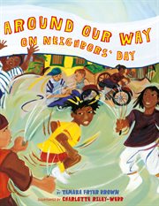 Around our way on neighbors' day cover image