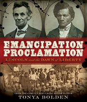 Emancipation proclamation : lincoln and the dawn of liberty cover image