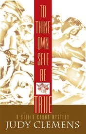 To thine own self be true cover image