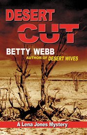 Desert cut : a Lena Jones mystery cover image