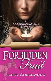 Forbidden fruit : a Corinna Chapman mystery cover image