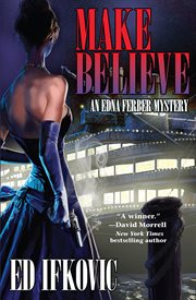 Make believe : an edna ferber mystery cover image