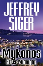 Mykonos after midnight : a chief inspector andreas kaldis mystery cover image