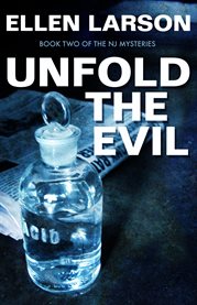 Unfold the evil : an NJ mystery cover image