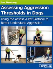 Assessing Aggression Thresholds in Dogs cover image