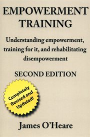 Empowerment training : [training for creativity, persistence, industriousness, resilience & behavioral well-being cover image