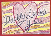 Daddy loves you cover image
