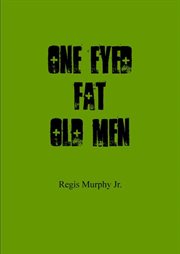 One eyed fat old men cover image