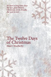 The twelve days of christmas. The bonds of true friendship are forever cover image