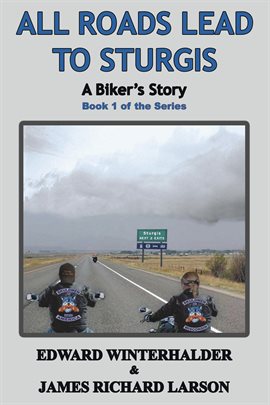 Cover image for All Roads Lead To Sturgis