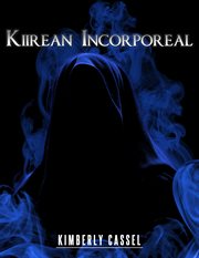 Kiirean incorporeal cover image