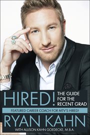 Hired!: the guide for the recent grad cover image