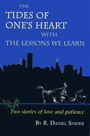 The tides of one's heart. Two Stories of Love and Patience cover image