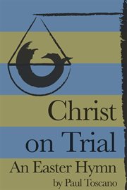 Christ on trial. An Easter Hymn cover image