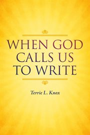 When god calls us to write cover image