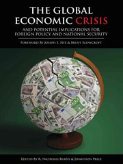 The global economic crisis and potential implications for foreign policy and national security cover image