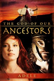 The god of our ancestors cover image