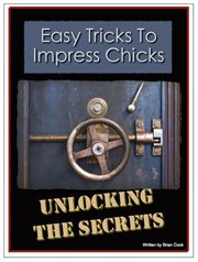 Easy tricks to impress chicks. Unlocking The Secrets cover image