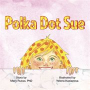 Polka Dot Sue cover image