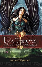 The last princess and the cup of immortality cover image