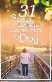 31 spiritual lessons i learned from my dog cover image