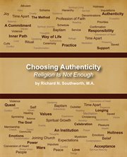 Choosing authenticity. Religion Is Not Enough cover image