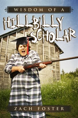 Cover image for Wisdom of A Hillbilly Scholar
