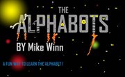 The alphabots. A Fun Way to Learn the Alphabet! cover image