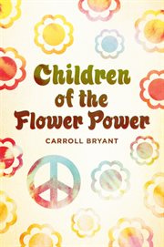 Children of the flower power cover image