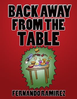 Cover image for Back Away From The Table