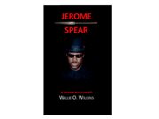 Jerome spear. (Is Revenge Really Sweet?) cover image