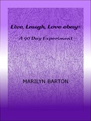 Live, laugh, love ebay. A 90 Day Experiment cover image