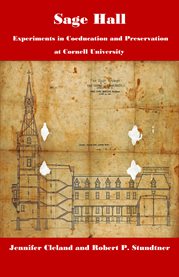 Sage Hall: experiments in coeducation and preservation at Cornell University cover image