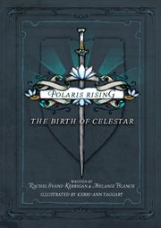 Polaris rising. The Birth of Celestar cover image